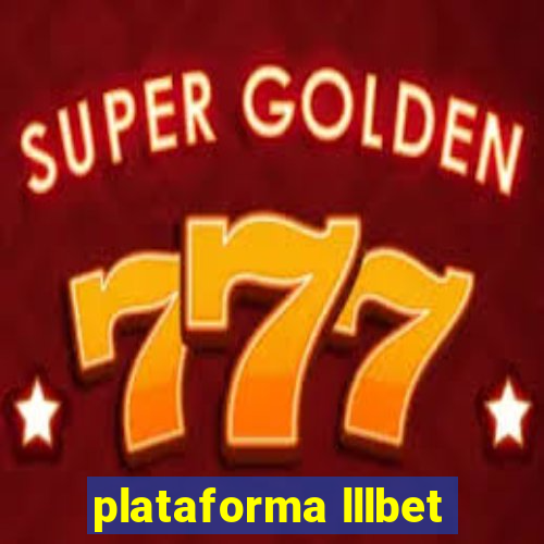 plataforma lllbet